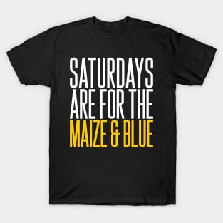 'Saturdays Are For The Maize and Blue' Sport T-Shirt